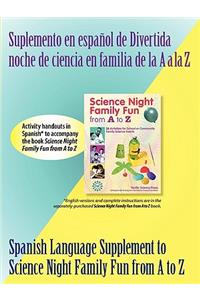 Spanish Supplement to Science Night Family Fun from A to Z