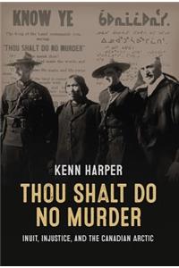 Thou Shalt Do No Murder