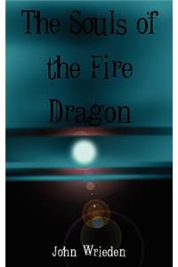 The Souls of the Fire Dragon