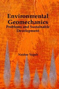 Environmental Geomechanics Problems and Sustainable Development