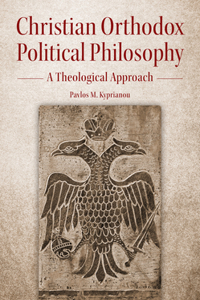 Christian Orthodox Political Philosophy