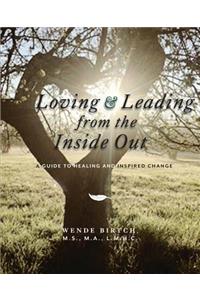 Loving and Leading from the Inside Out