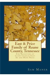 East and Price Family of RoAne County, Tennessee