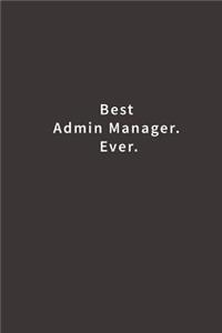 Best Admin Manager. Ever.