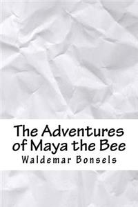 The Adventures of Maya the Bee