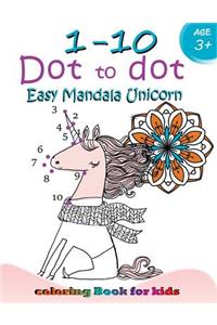 1-10 Dot to dot Easy mandala Unicorn coloring book for kids