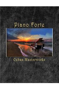 Piano Forte Cuban Masterworks