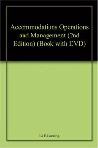 Accommodations Operations and Management (2nd Edition) (Book with DVD)