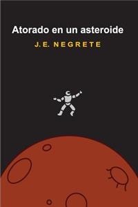 Atorado en un asteroide