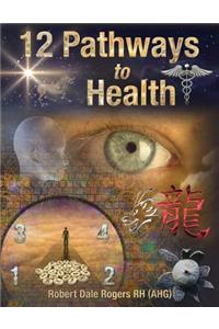 12 Pathways to Health