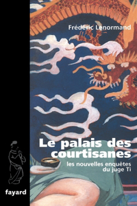 Le Palais des courtisanes