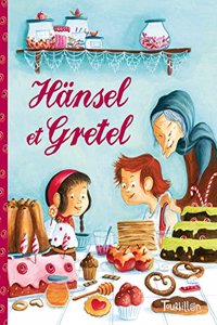Hansel Et Gretel