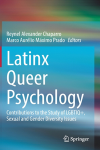 Latinx Queer Psychology