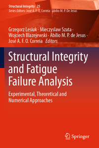 Structural Integrity and Fatigue Failure Analysis