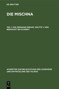 Ordnung Seraim, Hälfte 1