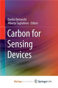 Carbon for Sensing Devices