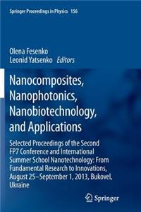 Nanocomposites, Nanophotonics, Nanobiotechnology, and Applications