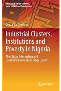 Industrial Clusters, Institutions and Poverty in Nigeria