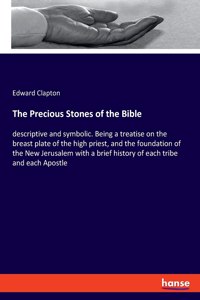 Precious Stones of the Bible