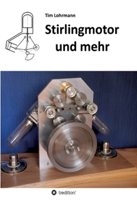 Stirlingmotor und mehr