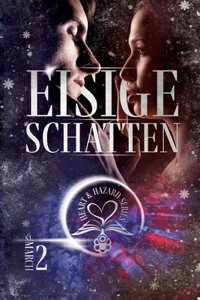 Heart & Hazard Series - Eisige Schatten