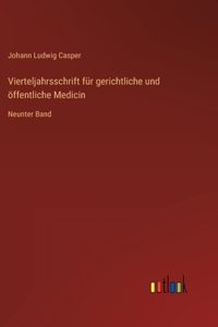 Vierteljahrsschrift für gerichtliche und öffentliche Medicin