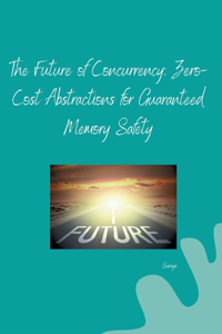 Future of Concurrency