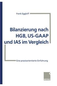 Bilanzierung Nach Hgb, Us-GAAP Und IAS Im Vergleich