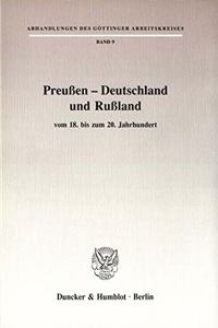 Preussen - Deutschland Und Russland
