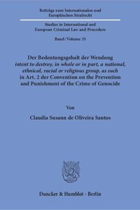 Der Bedeutungsgehalt der Wendung intent to destroy