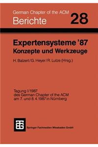 Expertensysteme '87 Konzepte Und Werkzeuge