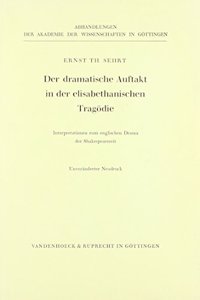 Der Dramatische Auftakt in Der Elisabethanischen Tragodie