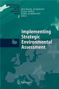 Implementing Strategic Environmental Assessment