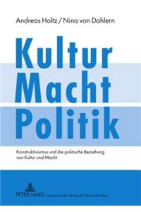 Kultur - Macht - Politik