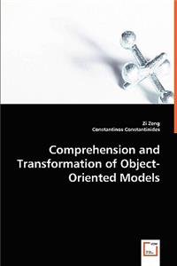 Comprehension and Transformation of Object-oriented Models