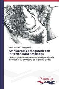 Amniocentesis diagnóstica de infección intra-amniótica