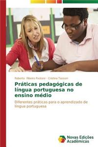Práticas pedagógicas de língua portuguesa no ensino médio