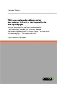 Aktivierung als sozialpädagogisches Kernprinzip