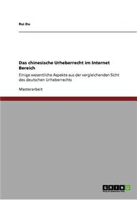 Das chinesische Urheberrecht im Internet Bereich