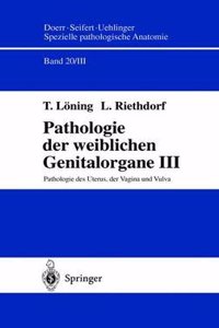 Pathologie Der Weiblichen Genitalorgane III