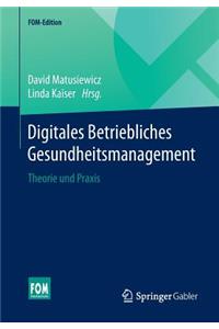 Digitales Betriebliches Gesundheitsmanagement