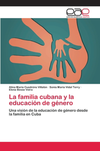 familia cubana y la educación de género