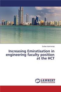 Increasing Emiratisat​ion in engineerin​g faculty position at the HCT