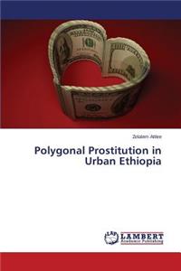 Polygonal Prostitution in Urban Ethiopia