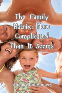 The Family Matrix