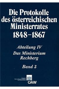 Die Protokolle Des Osterreichischen Ministerrates 1848-1867 Abteilung IV: Das Ministerium Rechberg Band 3