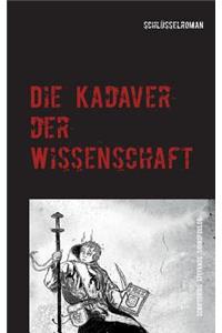 Kadaver der Wissenschaft