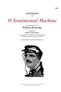 William Kentridge: O Sentimental Machine