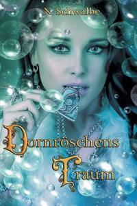Dornröschens Traum