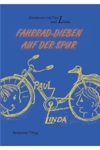 Abenteuer mit Paul und Linda: Fahrrad-Dieben auf der Spur